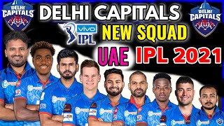 IPL 2021 in UAE | Delhi Capitals New Squad | Delhi Capitals Players List in UAE 2021 | DC Team 2021