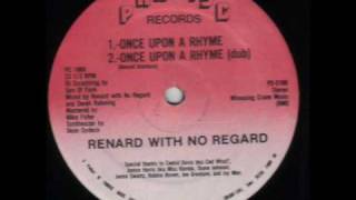 Renard With No Regard-Once Upon A Rhyme