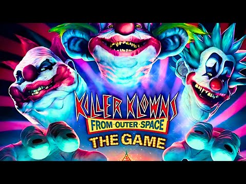 Killer Klowns From Outer Space: The Game | I HATE CLOWNS!!!