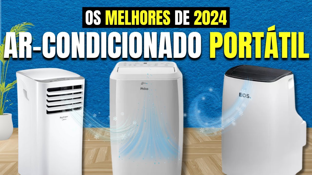 TOP MELHORES AR-CONDICIONADO PORTÁTIL 2024! 🥶 GUIA COMPLETO PARA NÃO ERRAR!