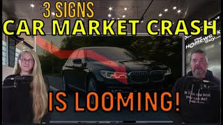 3 Signs: A Car Market Crash is Inevitable - Car Sales Kevin Hunter The Homework Guy