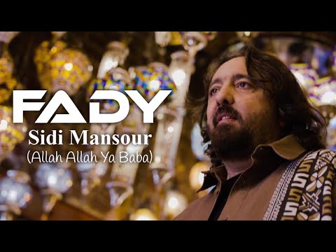 FADY BAZZI - SIDI MANSOUR (ALLAH ALLAH YA BABA)