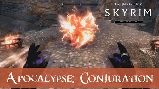 Skyrim Special Edition - Conjuring 20+ new creatures! - Conjuration spells from Apocalypse mod