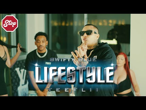 Swifty Blue ft. TeeFlii - "Lifestyle" (Official Video) Shot By @StopSignPros