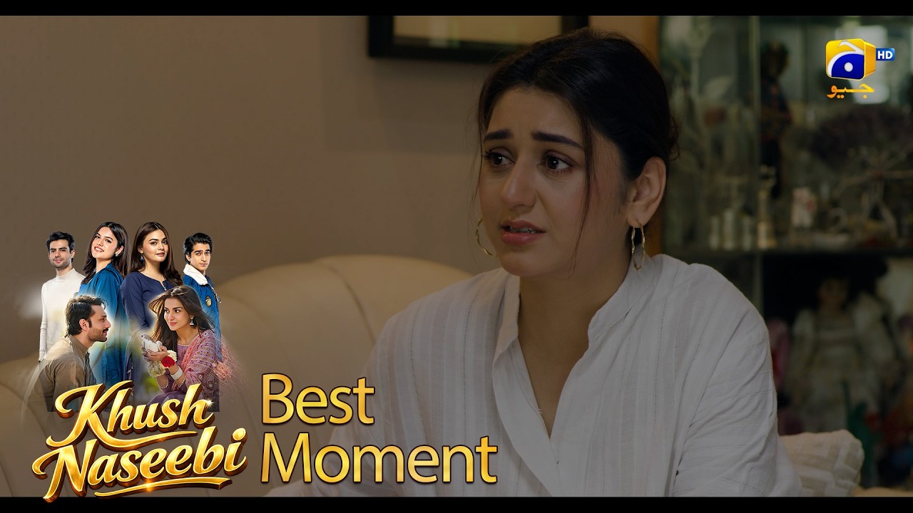 Khush Naseebi Episode 48 | 𝐁𝐞𝐬𝐭 𝐌𝐨𝐦𝐞𝐧𝐭 𝟎𝟐 | Tuba Anwar - Osama Tahir | Har Pal Geo