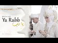 YA RABB يا رب By Muhajir Lamkaruna Feat Ratna Komala Official Lyric Music