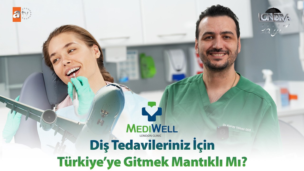 Diş tedavisi için yurt dışı tercih etmek mantıklı mı? / Londra Aktüel 341. Bölüm