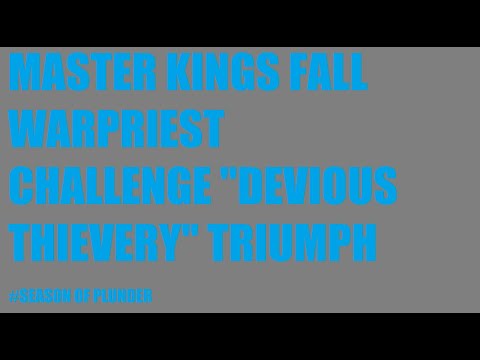 Master Kings Fall Warpriest Challenge Devious Thievery Triumph
