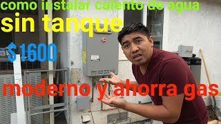 como instalar calentón de agua tankless ahorra gas y compacta la mejor hasta ahora