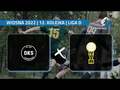 OKS Rubinkowo - PZWANN - Liga D (13. kolejka Wiosna 2022)
