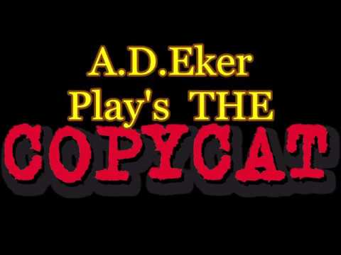 Copycat    A. D. Eker  2019