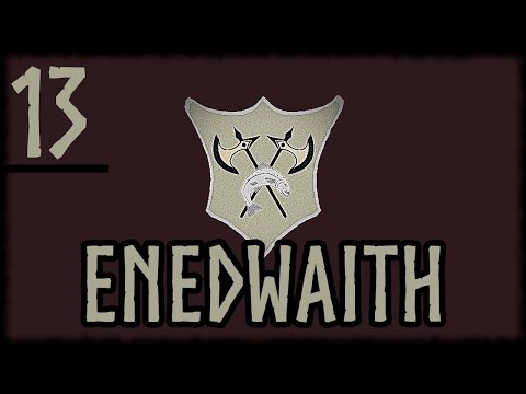 DaC - Enedwaith: 13, Edoras