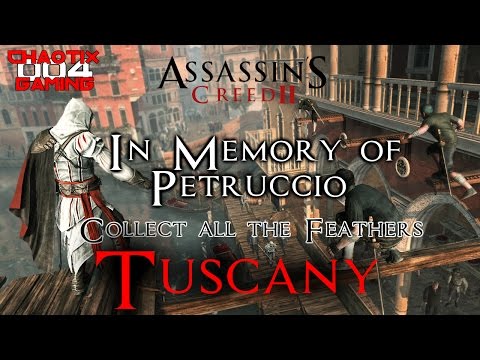 Assassin's Creed II: In Memory of Petruccio - TUSCANY (All FEATHERS) Trophy/Achievement Guide