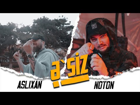 Aslixan x Noton - Ə'siz! (reDISS)