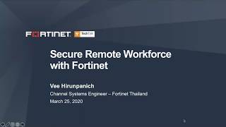 Fortinet Webinar: Secure Remote Workforce with Fortinet