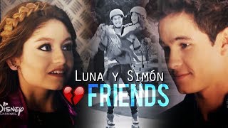 Luna y Simón || FRIENDS (LUNA FRIENDZONE)