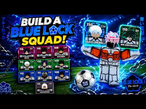 REBEL AND DESTROYER UPDATE |Build A Blue Lock Squad| Roblox