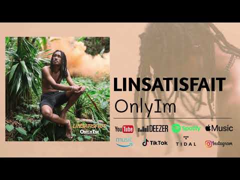 OnlyIm - Linsatisfait (Official Audio)