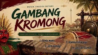 Download lagu Gambang Kromong Terbaik 2026  Lagu Betawi Asli Paling Dicari & Bikin Nostalgia mp3