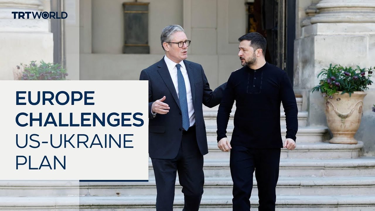 Europe questions US-led peace plan for Ukraine