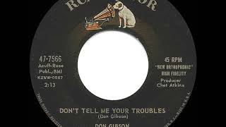 1959 Don Gibson - Don’t Tell Me Your Troubles