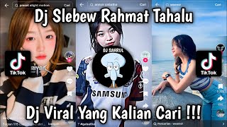 Download lagu DJ SLEBEW RAHMAT TAHALU || DJ JJ VIRAL TIKTOK ! mp3 Download lagu DJ SLEBEW RAHMAT TAHALU || DJ JJ VIRAL TIKTOK ! mp3