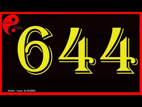 644, Ce Nombre Rare et Méconnu.