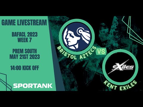 BAFACL 2023 Week 7 Prem South - Bristol Aztecs v Kent Exiles