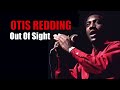 OTIS REDDING Out Of Sight
