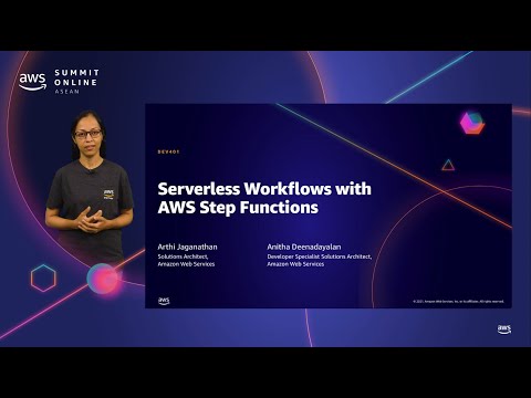AWS Summit Online ASEAN 2021 | Serverless workflows with AWS Step Functions