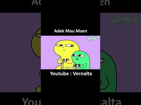 Adek Mau Maen