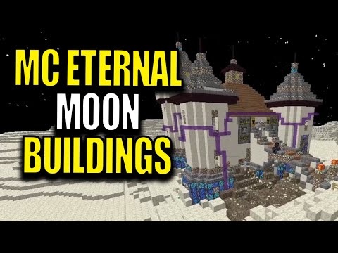 Minecraft MC Eternal Modpack Chapter 2 Ep 104 - Moon Buildings
