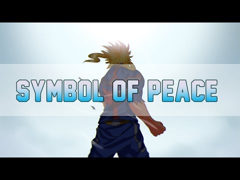All Might Tribute「AMV/ASMV」Boku No Hero Academia