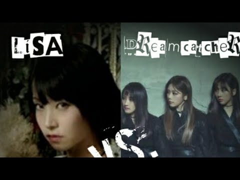 J-pop vs K-pop,LiSA vs Dreamcatcher!