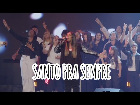 Santo pra Sempre (Ao Vivo) - Holy Forever