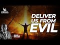DELIVER US FROM EVIL WITH APOSTLE JOSHUA SELMAN 19||02||2023