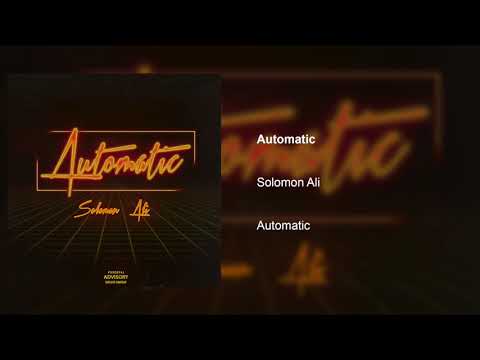 Solomon Ali - Automatic