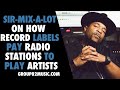 Sir Mix-A-Lot On How Record Labels Pay Radio Stations To Play Artists