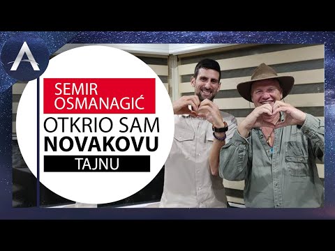 DR SEMIR OSMANAGIĆ: OTKRIO SAM NOVAKOVU TAJNU