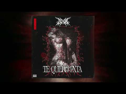 CXB - TE QUIERO PXTA [DLR: 024]