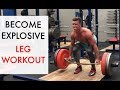 BECOME MORE EXPLOSIVE | Athletic Leg Workout