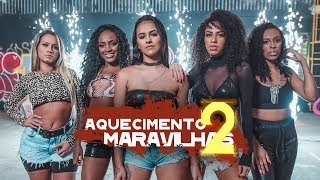 Aquecimento Maravilhas 2 Lyrics English Translation