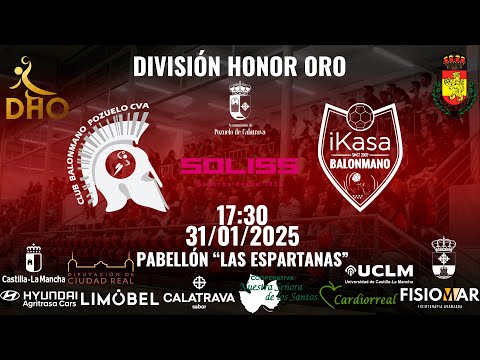 DIVISIÓN HONOR ORO | SOLISS BM POZUELO DE CVA - BM IKASA BOADILLA  | 2025/2026
