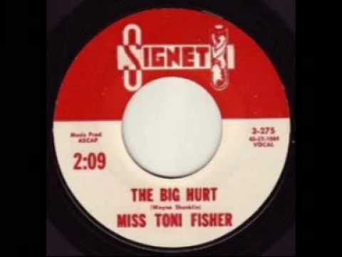 Toni Fisher:  1. West of the Wall  2. The Big Hurt