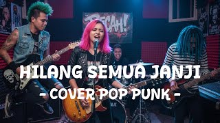 Download lagu Hilang Semua Janji - Pop Punk Cover Ai mp3