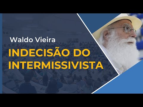Intermissivista Indeciso!