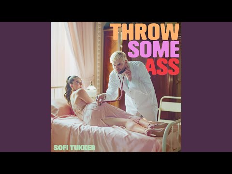 Throw Some Ass