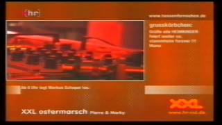 XXL OSTERMARSCH PIERRE & MARKY  2002
