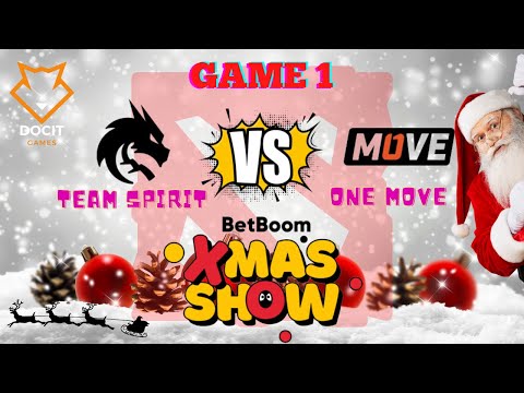 TEAM SPIRIT VS ONE MOVE | GAME 01 | BetBoom Xmas Show | New Year's competition 2022-23