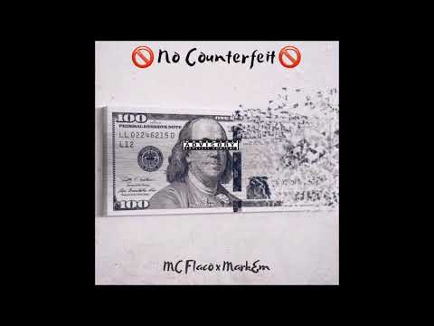 MC Flaco - No Counterfeit Ft. MarkEm (Prod. By Yung Lando)